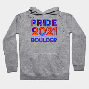 LGTBQ Pride Month Tee Shirt - Boulder, CO 2021 Hoodie